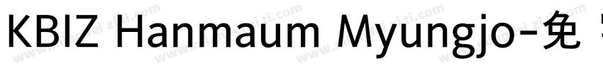 KBIZ Hanmaum Myungjo字体转换